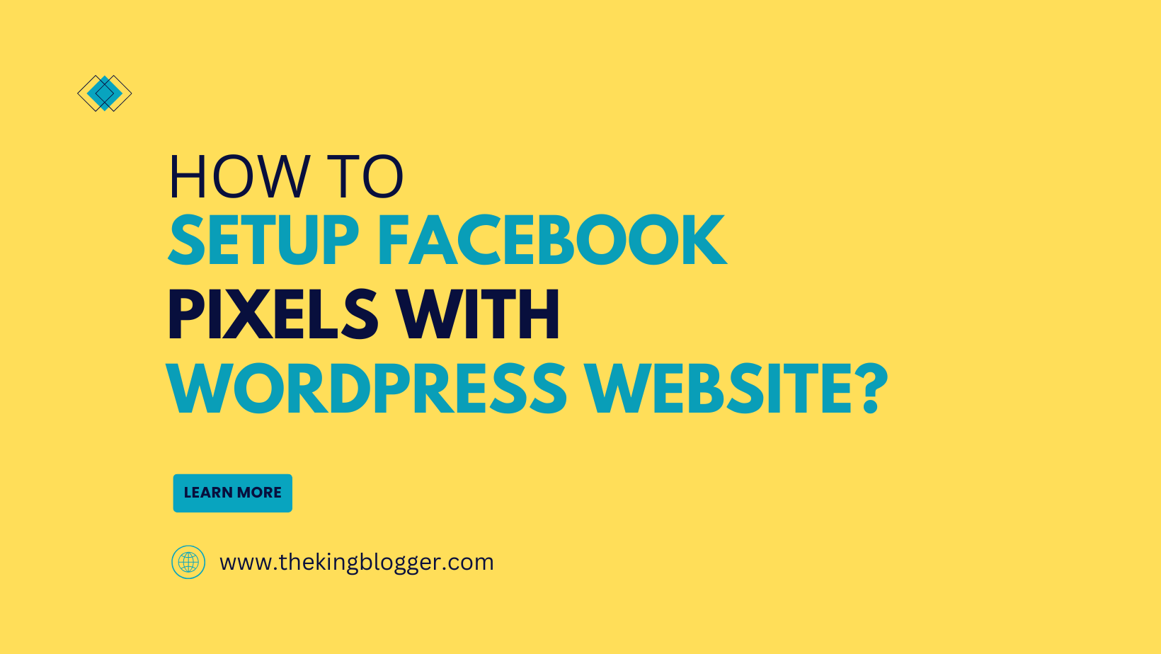 How To Setup Facebook Pixel With WordPress Website 2025? The King Blogger